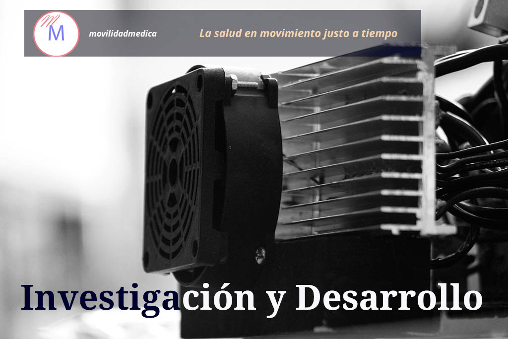 investigación y Desarrollo R&D. Innovación en movilidad médica